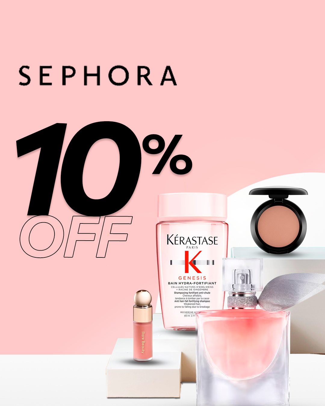Sephora — 10% OFF